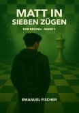 MATT IN SIEBEN ZÜGEN (eBook, ePUB)