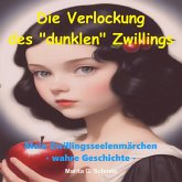 Die Verlockung des "dunklen" Zwillings (MP3-Download)