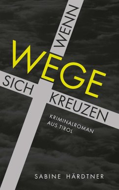 Wenn Wege sich kreuzen (eBook, ePUB) - Härdtner, Sabine