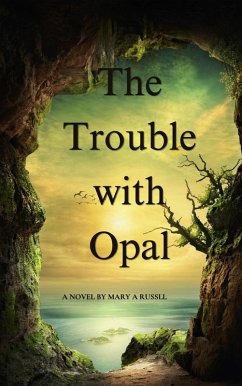 Cover The Trouble with Opal (eBook, ePUB)