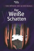 Die Winde des Schicksals - Der Weiße Schatten (eBook, ePUB)