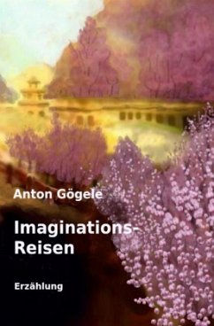 Imaginationsreisen Erzählung