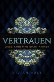 Liebe kann man nicht kaufen - Vertrauen Teil. 3 (eBook, ePUB)