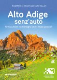 Alto Adige senz' auto