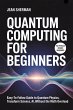 Quantum Computing for Beginners (eBook,... - Bild 1