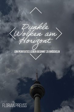 Dunkle Wolken am Horizont (eBook, ePUB) - Preuß, Florian