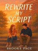 Rewrite My Script (eBook, ePUB)