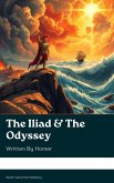 The Iliad & The Odyssey (eBook, ePUB) The Iliad & The Odyssey (eBook, ePUB)