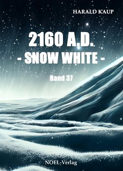 Cover 2160 A.D. Snow white (eBook, ePUB)