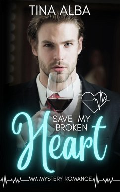 Save my broken heart (eBook, ePUB) - Alba, Tina