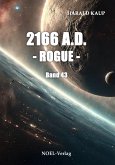 2166 A.D. Rogue (eBook, ePUB) 2166 A.D. Rogue (eBook, ePUB)