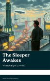 The Sleeper Awakes (eBook, ePUB)