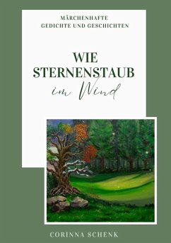 Wie Sternenstaub im Wind (eBook, ePUB) - Schenk, Corinna