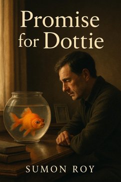 Promise for Dottie (eBook, ePUB) - Roy, Sumon