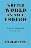 Why the World is not Enough (eBook, ePUB)