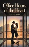 Office Hours of the Heart: Love That Heals, Not Hurries (eBook, ePUB) Office Hours of the Heart: Love That Heals, Not Hurries (eBook, ePUB)