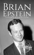 Brian Epstein: A Life from Beginning to... - Bild 1