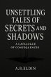 Unsettling Tales of Secrets and Shadows... - Bild 1