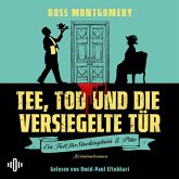 Tee, Tod und die versiegelte Tür (Ein Fall für Stockingham und Pike, Bd. 1) (MP3-Download)