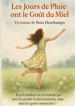 Cover Les jours de pluie ont le goût du miel (eBook, ePUB)