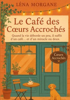 Le café des coeurs accrochés (eBook, ePUB)