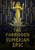 The Forbidden Sumerian Epic (eBook, ePUB)