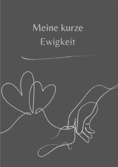 Meine kurze Ewigkeit