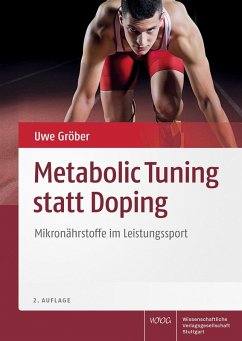 Metabolic Tuning statt Doping - Gröber, Uwe Metabolic Tuning statt Doping - Gröber, Uwe