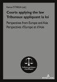 Courts applying the law Tribunaux appliquant la loi