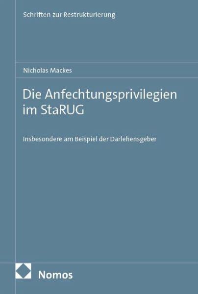 Die Anfechtungsprivilegien im StaRUG