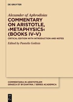 Commentary on Aristotle, 'Metaphysics' (Books IV-V) - Alexander von Aphrodisias
