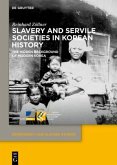 Slavery and Servile Societies in Korean History