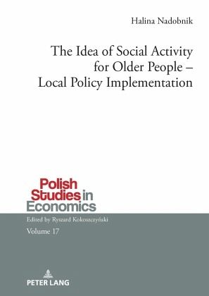 The Idea of Social Activity for Older People - Local Policy Implementation The Idea of Social Activity for Older People - Local Policy Implementation