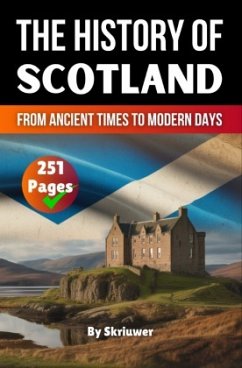 The History of Scotland
