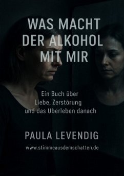 Cover Was der Alkohol mit mir macht