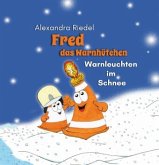Fred das Warnhütchen