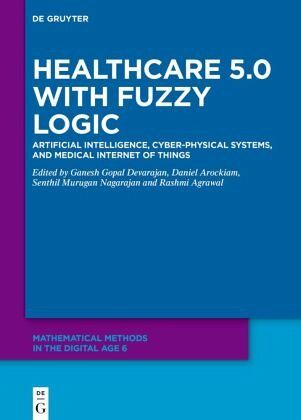 Healthcare 5.0 with Fuzzy Logic