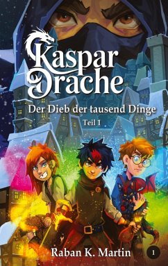 Cover Der Dieb der tausend Dinge - eine magische Welt, ab 10 Jahren!