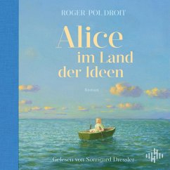 Alice im Land der Ideen (MP3-Download) - Droit, Roger-Pol