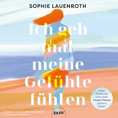 Ich geh mal meine Gefühle fühlen (MP3-Download) - Lauenroth, Sophie