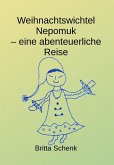 Weihnachtswichtel Nepomuk (eBook, ePUB)