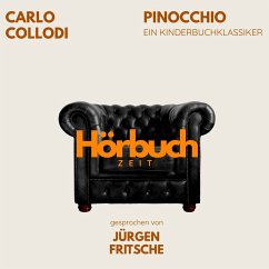 Pinocchio. Ein Kinderbuch-Klassiker. (MP3-Download) - Hörbuchzeit; Collodi, Carlo
