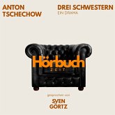 Drei Schwestern. Ein Drama. (MP3-Download)