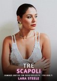 Tre Scapoli (eBook, ePUB)