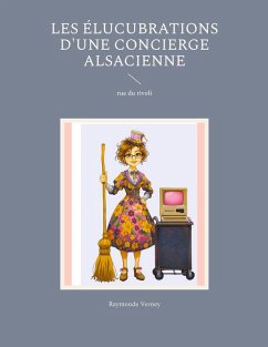 Cover Les élucubrations d'une concierge alsacienne (eBook, ePUB)