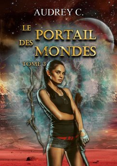 Cover Le portail des mondes Tome 3 (eBook, ePUB)