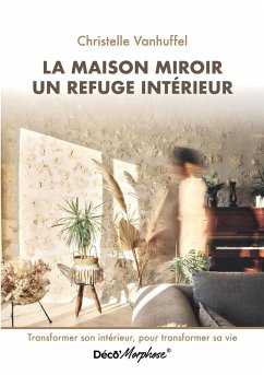 Cover La maison miroir refuge intérieur (eBook, ePUB)