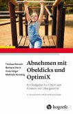 Abnehmen mit Obeldicks und OptimiX (eBook, ePUB)