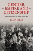 Gender, empire and citizenship (eBook, ePUB)