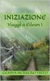 Iniziazione (Viaggi a Eilean, #1) (eBook, ePUB)